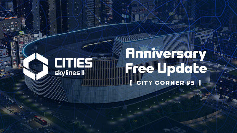 City Corner #3 - Anniversary Free Update