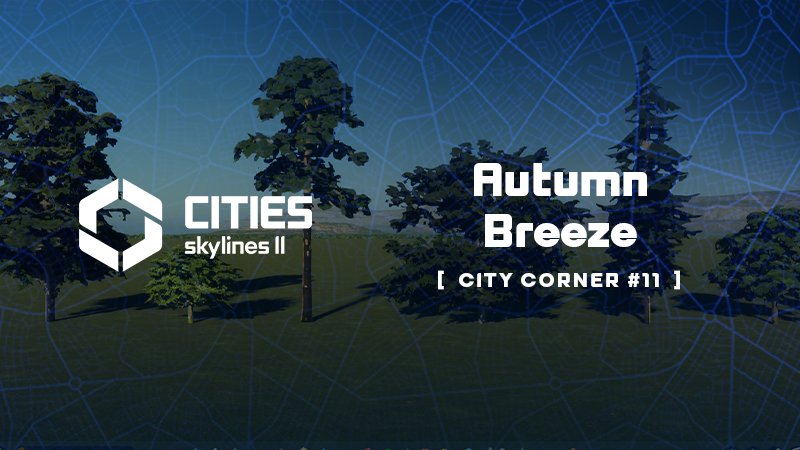 City Corner No. 11: Autumn Breeze City Corner No. 11: Autumn Breeze