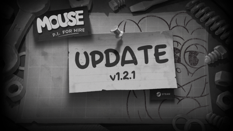MOUSE: P.I. For Hire - Update v1.2.1 (Steam)
