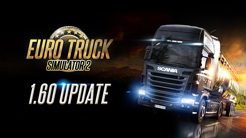 Вышло обновление 1.60 для Euro Truck Simulator 2 Вышло обновление 1.60 для Euro Truck Simulator 2