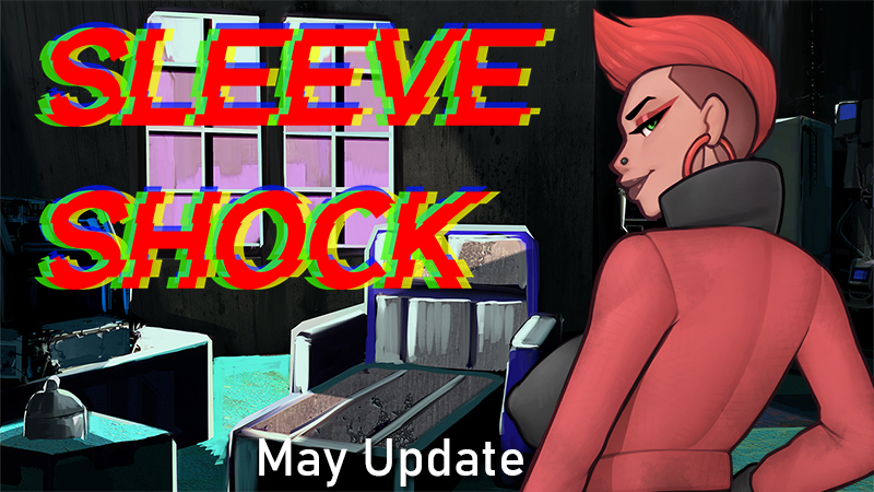Sleeve Shock - May Update