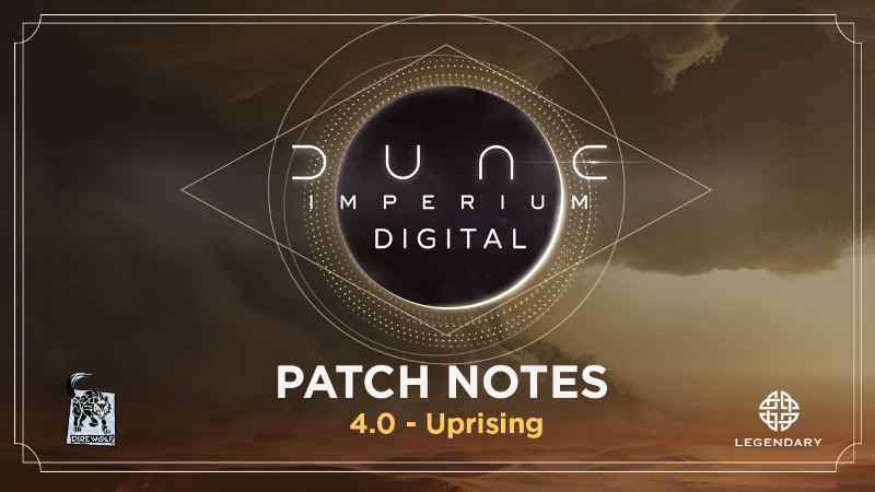 Dune: Imperium Digital 4.0 Patch Notes - Uprising Is Now Available!