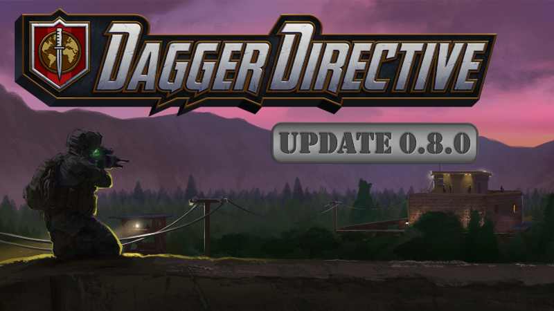 Dagger Directive - Update 0.8.00 - Custom Weapons - Steam News