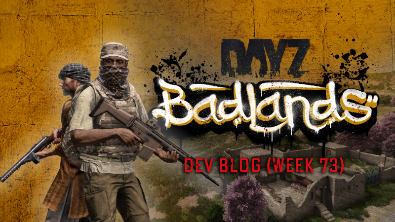 Badlands | Dev Blog (Week 73) | Wishlist now!