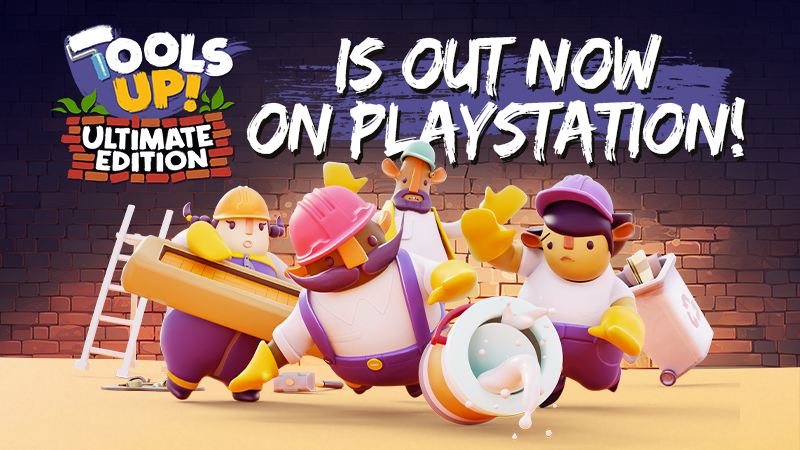 Tools Up! Ultimate Edition - Tools Up! Ultimate Edition is AVAILABLE ON ...