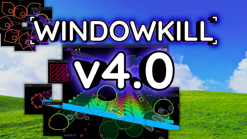 Windowkill - Windowkill v4.0 update!! - Steam News