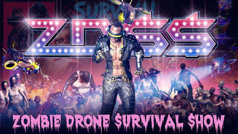 ZDSS: Zombie Drone Survival Show - Zombilliard, Zombiesucker, and