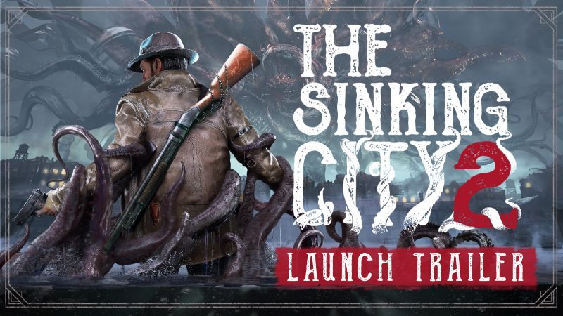 The Sinking City 2 is Out Now on PC