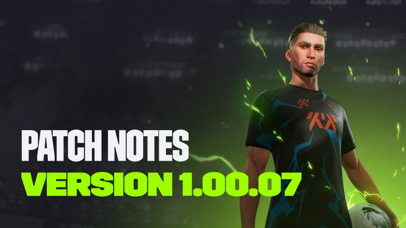 Patch Notes - Version 1.00.07