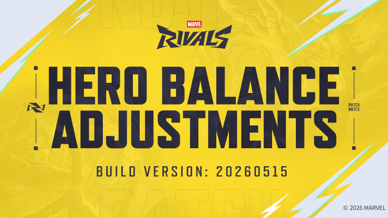 Marvel Rivals Version 20260515 Balance Post