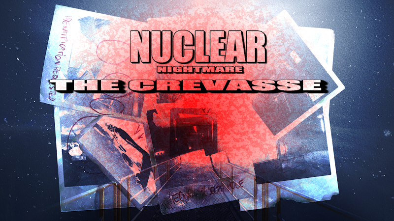THE CREVASSE UPDATE