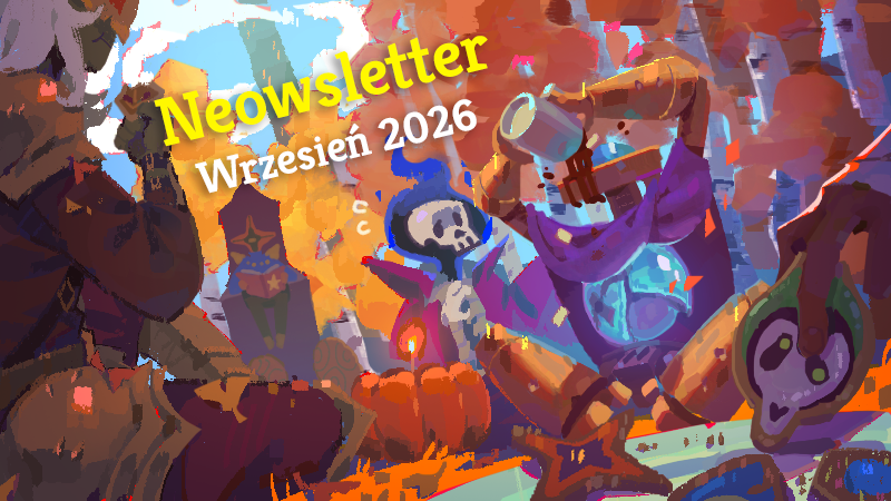 Neowsletter: Wrzesień 2026