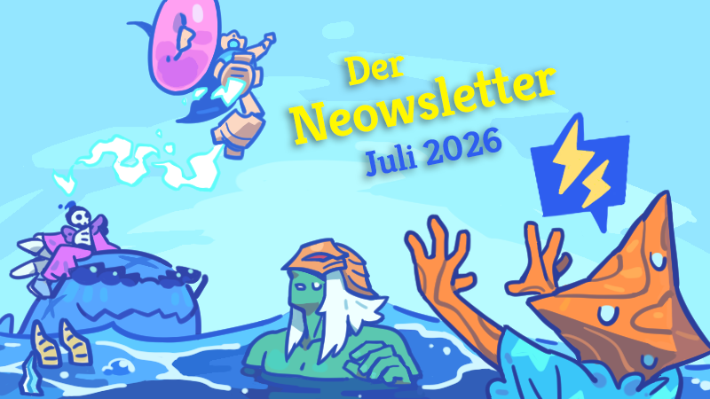 Der Neowsletter - Juli 2026