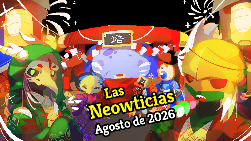 Las Neowticias - Agosto de 2026