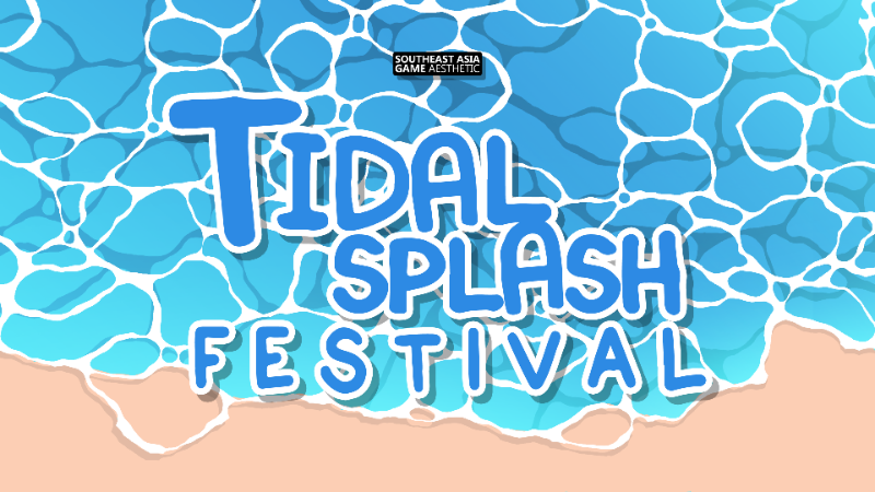 Tidal Splash Festival 2026：東南アジア発の夏祭りゲームショーケースを徹底解説