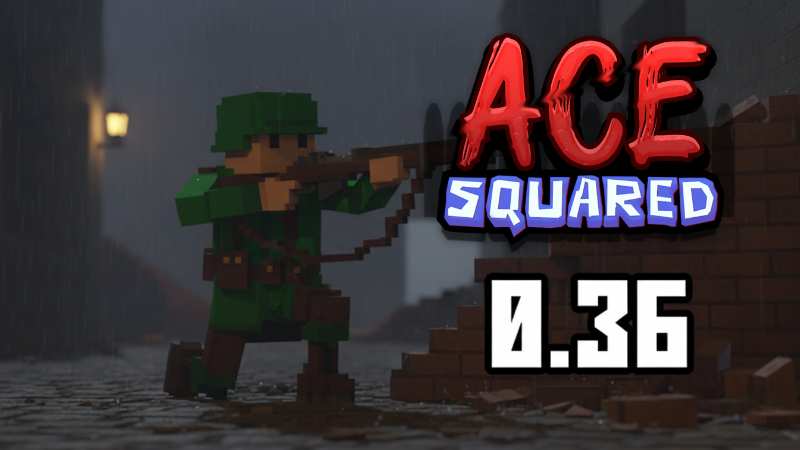 Steam :: Ace Squared :: Ace Squared Update Version 0.36