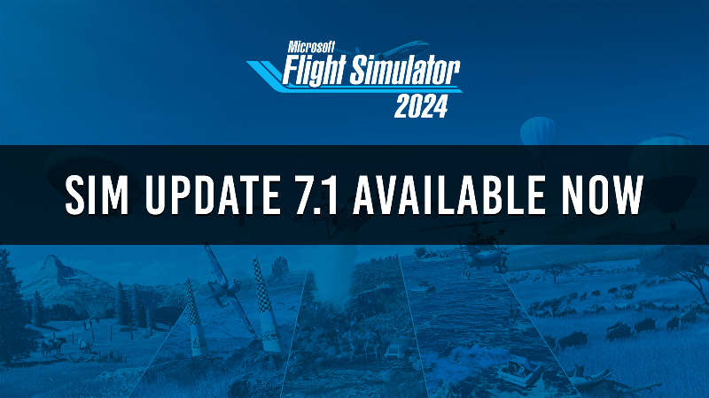 Sim Update 7.1 Release Notes [1.9.21.0] - Available Now
