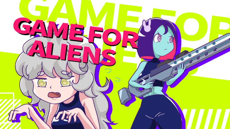 Game for Aliens - [GAME FOR ALIENS] - OUT NOW! - Steam News