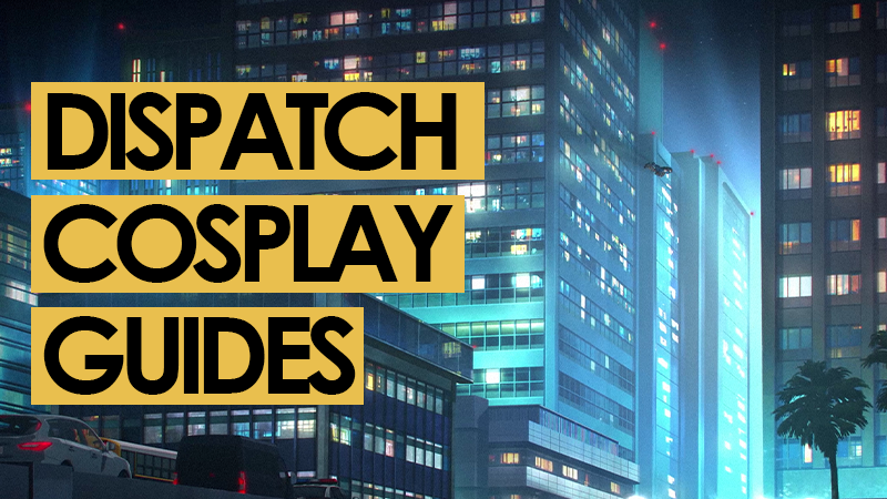 Руководства по косплею от Official Dispatch