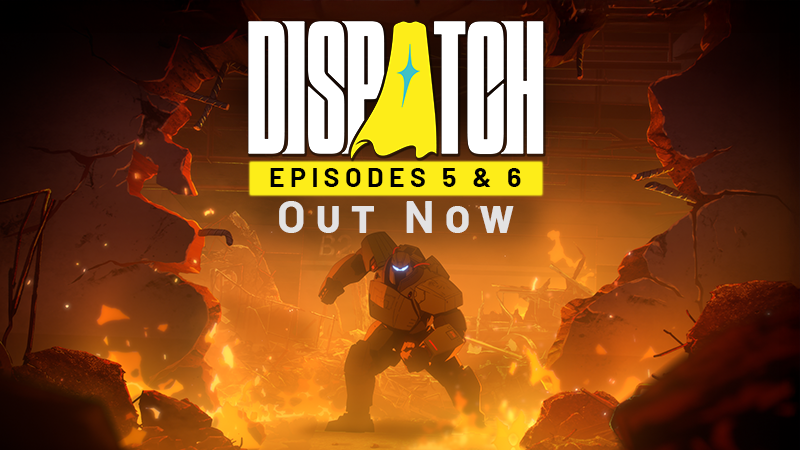 Steam Rip Dispatch Steam :: Dispatch :: Episodes 5 & 6 have arrived!