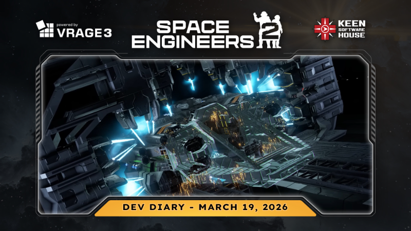 Steam :: Space Engineers 2 :: Space Engineers 2 Dev Diary: March 19, 2026