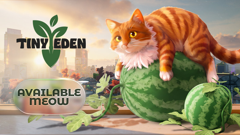 Tiny Eden - Available Now!