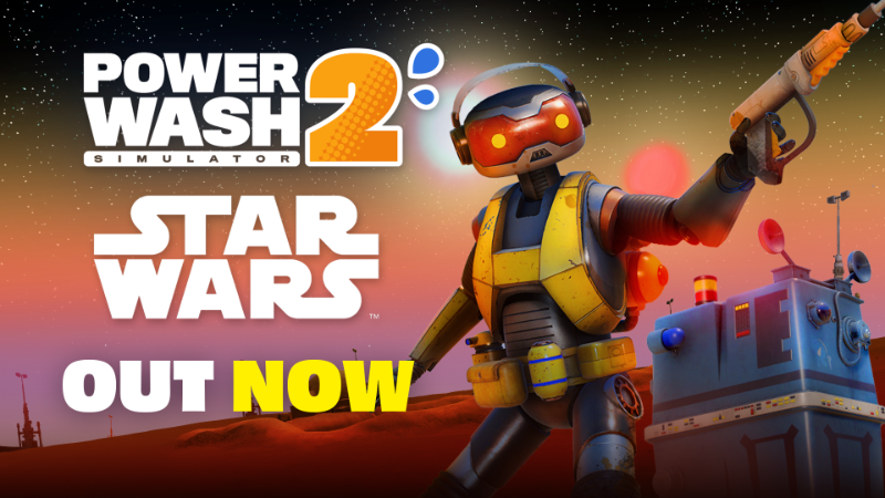 PowerWash Simulator 2 | STAR WARS Pack OUT NOW