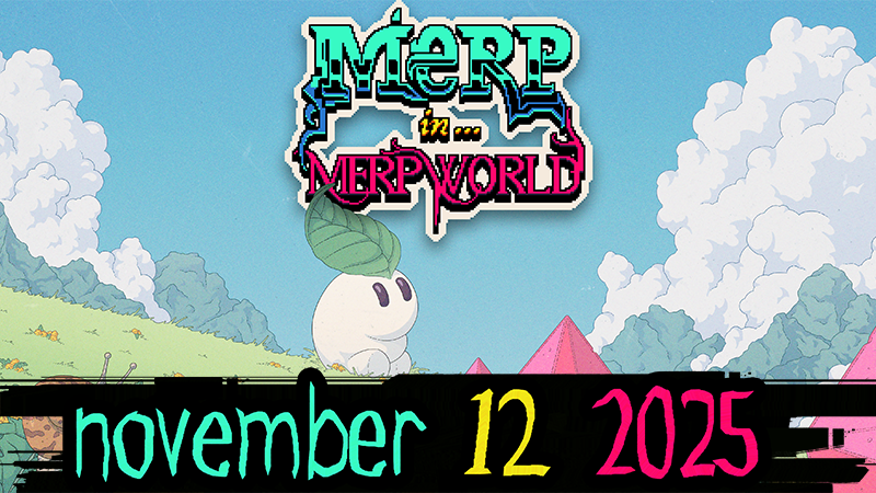 Merp in Merpworld - Merp in Merpworld - release date trailer - Steam News