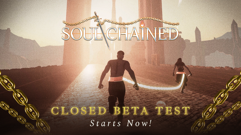 Soul Chained - LIVE NOW! - Closed Beta Test - Steam News