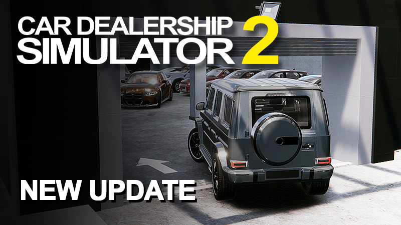 Car Dealership Simulator 2 / New Parking Lot Update Announcement