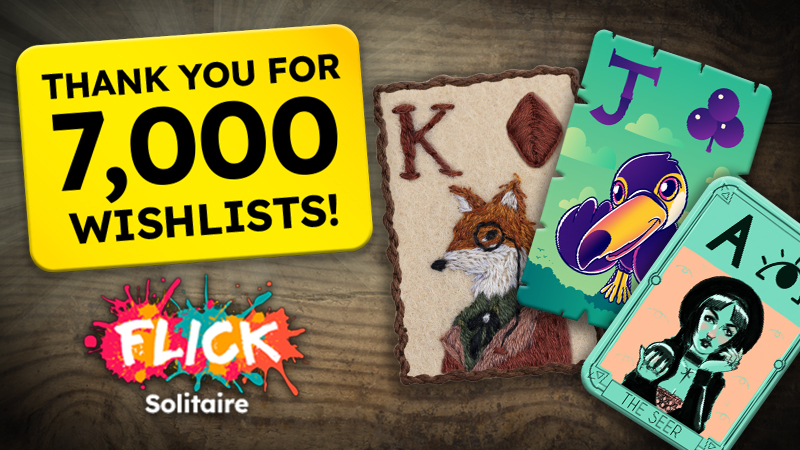 FLICK SOLITAIRE - 🎉 7,000 Wishlists! 🎉 Thank You! 🎉 - Steam News