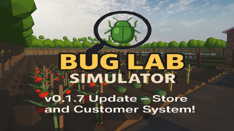 Bug Lab Play Script Steam :: BugLab Simulator :: v0.1.7 Update — Store and Customer System!