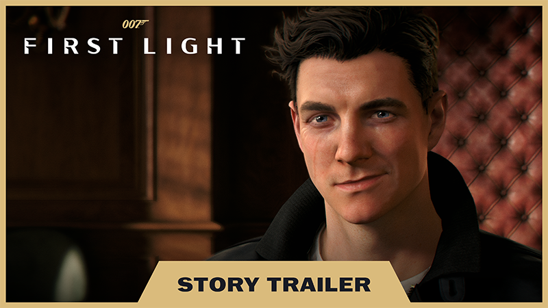 007 First Light Story Trailer