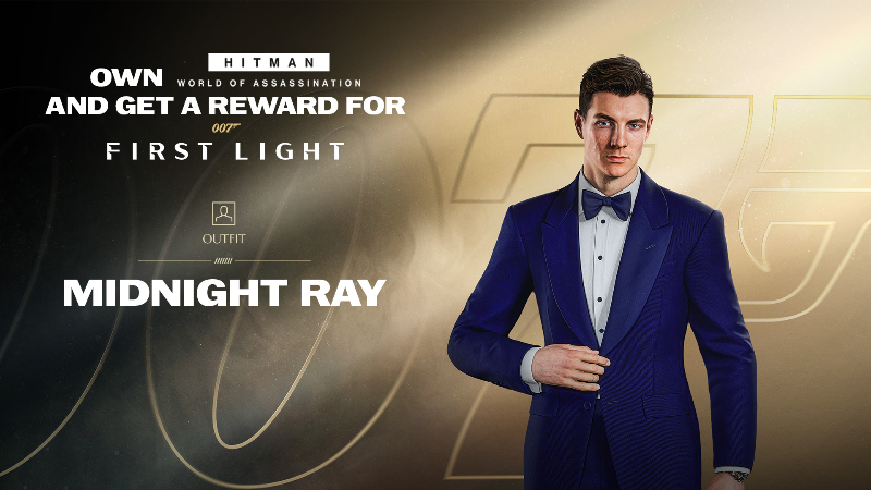 Get HITMAN WOA and earn the Midnight Ray suit for 007 First Light