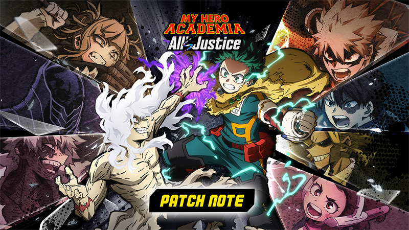 MY HERO ACADEMIA: All’s Justice – Ver.1.01 Updates