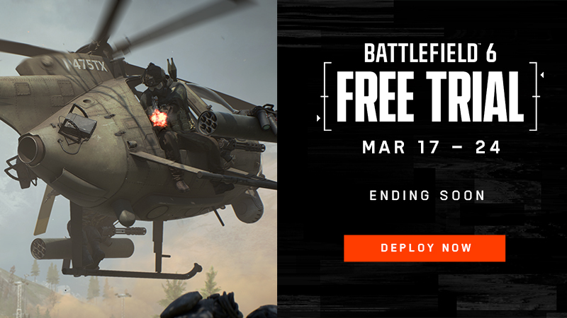 Last Call for the Battlefield 6 Free Trial Last Call for the Battlefield 6 Free Trial