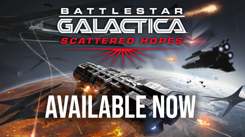 Battlestar Galactica: Scattered Hopes - Available Now!