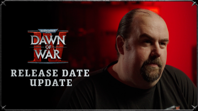 Warhammer 40,000: Dawn of War IV – Release Date Update
