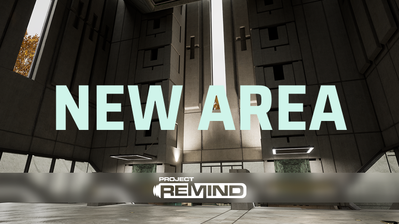 Project ReMind - A new area of the game is on the way! - Steam News