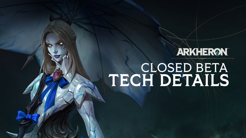 Closed Beta - Tech Details