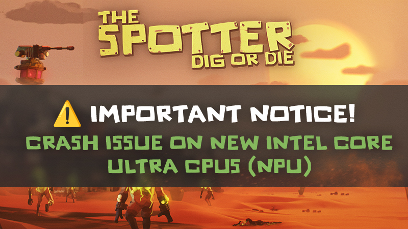 ⚠️ Important Notice – Crash Issue on New Intel Core Ultra CPUs (NPU)