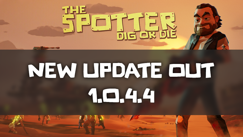 UPDATE 1.0.4.4 is now available on Steam