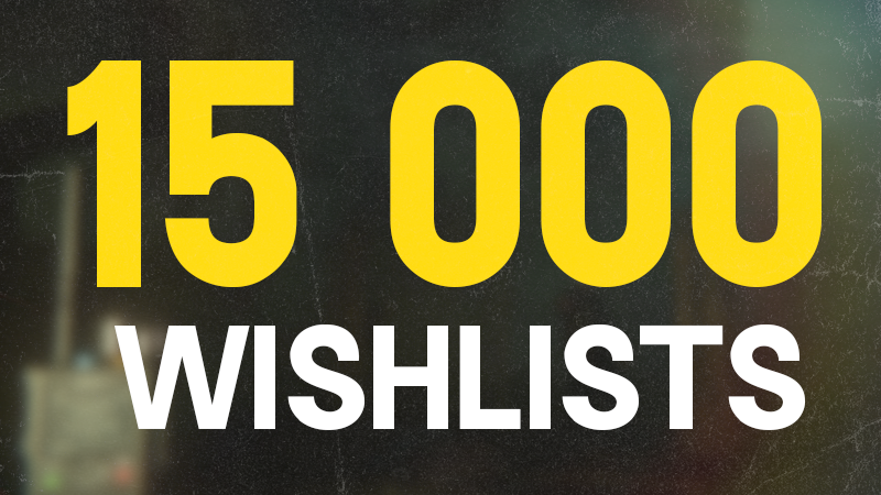 ❤️ Thank You for 15,000 Wishlists!