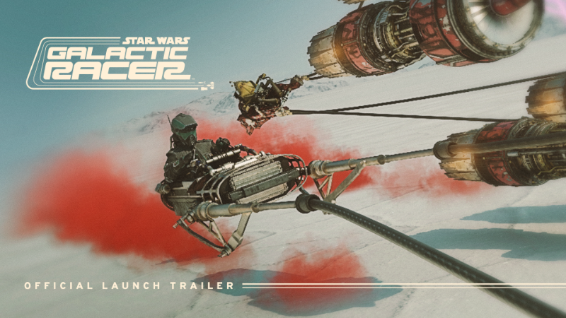 STAR WARS: Galactic Racer™ is Out Now!