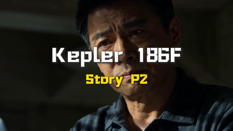 KEPLER 186F - BACKGROUND STORY P2