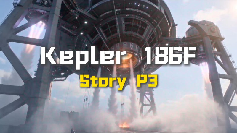 KEPLER 186F - BACKGROUND STORY P3