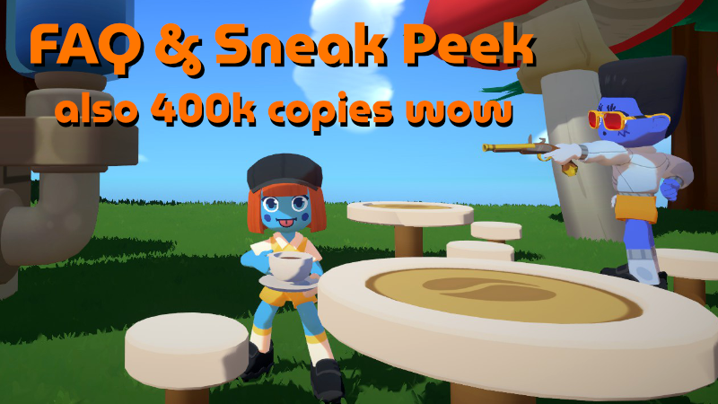 Answering Frequently Asked Questions, New Content Sneak Peek, & 400k copies wow