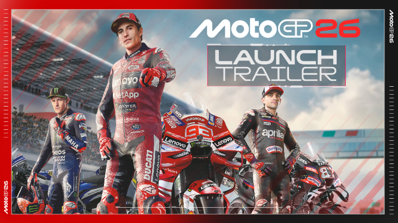 MOTOGP™26 – OUT NOW