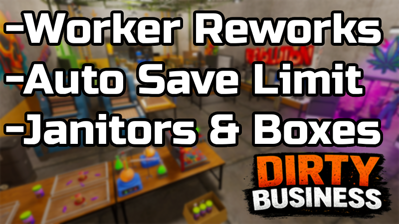 Update 0.1.40R3 - Worker Reworks & Auto Save Limit & Janitors and Boxes