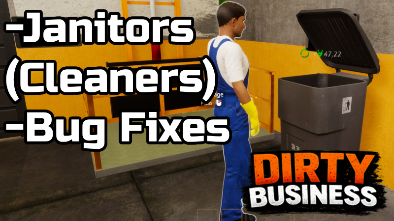 Update 0.1.25 - Janitors (Cleaners) & Bug Fixes